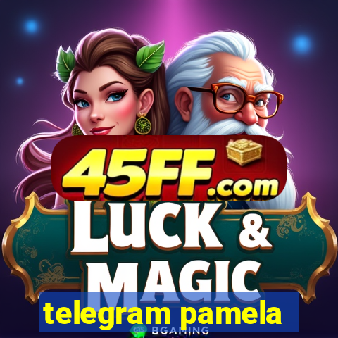 telegram pamela